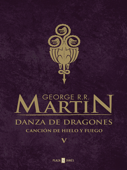 Title details for Danza de dragones by George R. R. Martin - Available